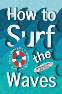 How to Surf the Waves