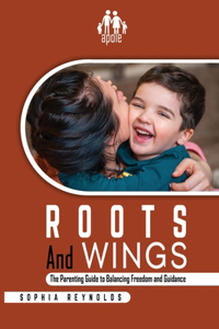 Roots and Wings