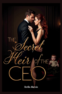 The Secret Heir of the CEO
