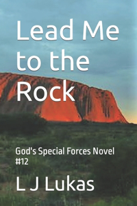Lead Me to the Rock