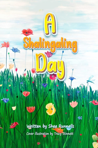 A Shalingaling Day