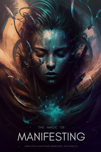 Magic of Manifesting