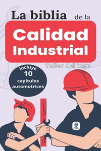 biblia de la Calidad Industrial