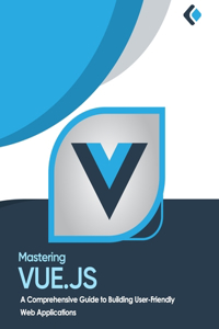 Mastering Vue.js