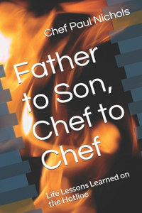 Father to Son, Chef to Chef