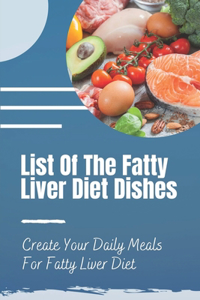 List Of The Fatty Liver Diet Dishes
