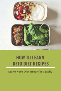 How To Learn Keto Diet Recipes