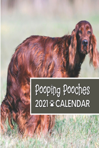 Pooping Pooches 2021 Calendar