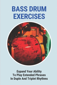 Bass Drum Exercises