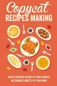 Copycat Recipes Making
