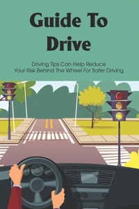 Guide To Drive