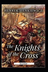 The Knights of the Cross (Annotated)