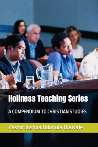 Holiness Teaching Series