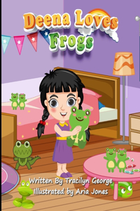 Deena Loves Frogs