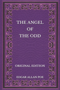 The Angel of the Odd - Original Edition