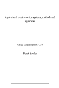 Agricultural input selection systems, methods and apparatus