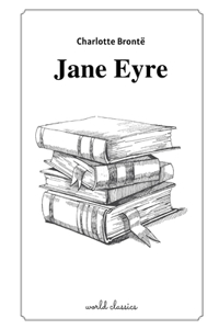 Jane Eyre by Charlotte Brontë
