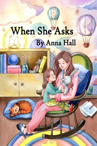 When She Asks