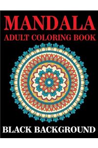 Mandala Adult Coloring Book Black Background