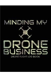 Minding My Drone Business, Drone Flight Log Book