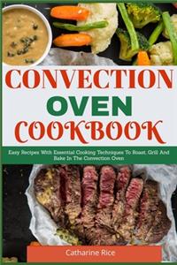 Convection Oven Cookbook