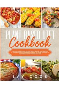 Plant Based Diet Cookbook