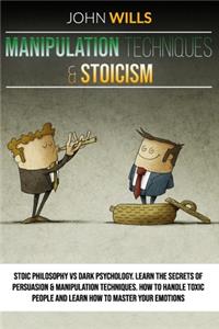 manipulation techniques & stoicism