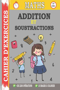 Addition et Soustraction-Cahier d'exercices