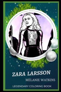 Zara Larsson Legendary Coloring Book