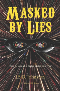 Masked by Lies