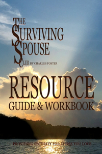 Surviving Spouse Club Resource Guide and Workbook