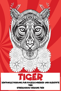 Zentangle Färbung für Kugelschreiber und Bleistifte - Stressabbau Designs Tier - Tier - Tiger