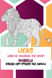 Libro da colorare per adulti - Disegni Anti stress per animali - Mandala - Lions