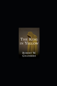The King in Yellow Illustrated