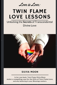 Twin Flame Love Lessons