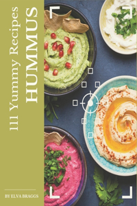 111 Yummy Hummus Recipes