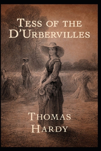 Tess of the d'Urbervilles Annotated