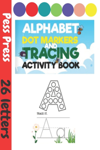 Alphabet Dot Markers and Tracing Activiti Book