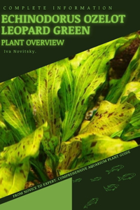 Echinodorus Ozelot Leopard Green