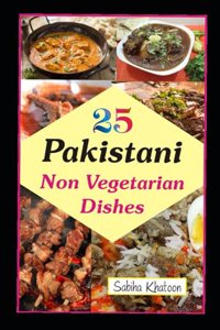 25 Pakistani Non Vegetarian Dishes