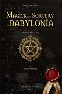 Magick and Sorcery of Babylonia