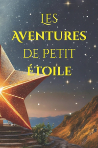 Les Aventures de Petit Étoile