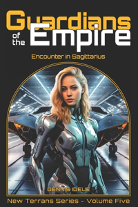 Guardians of the Empire: Encounter in Sagittarius