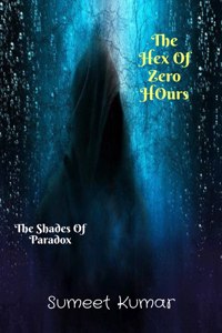 The Hex Of Zero Hours