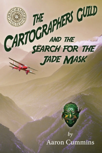 The Cartographers Guild and the Search for the Jade Mask