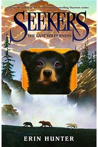 Seekers #4: The Last Wilderness