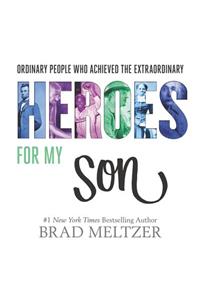 Heroes for My Son
