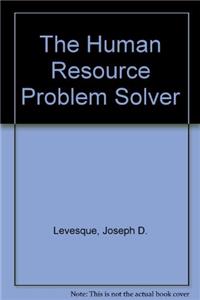 The Human Resource Problem Solver