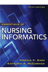 Essentials of Nursing Informatics, 5th Edition
