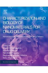 Characterization and Biology of Nanomaterials for Drug Delivery